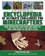 The Unofficial Encyclopedia of Ultimate Challenges for Minecrafters New Adventures and Thrilling Dares to Take Your Game to the Next Level