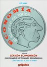 Economia al alcance de todos ademas Lexikon Economicon  Dos libros por el precio de uno