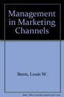 Management in Marketing Channels
