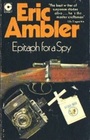 Epitaph for a Spy