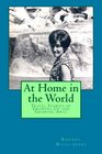 At Home in the World Travel Stories of Growing Up and Growing Away