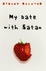 My Date With Satan Stories