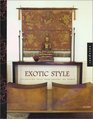 Exotic Style Decorating Ideas from Around the World