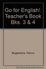 Go for English Teacher's Book Bks 3  4