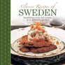 Classic Recipes Of Sweden Traditional Food And Cooking In 25 Authentic Dishes
