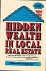 Hidden wealth in local real estate