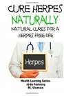 Cure Herpes Naturally  Natural Cures for a Herpes Free Life
