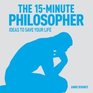 The 15 Minute Philosopher