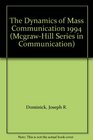 The Dynamics of Mass Communication 1994