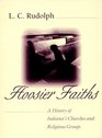 Hoosier Faiths A History of Indiana's Churches  Religious Groups