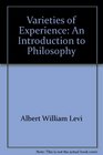 Varieties of Experience An Introduction to Philosophy