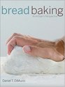 Bread Baking An Artisan's Perspective
