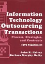 Information Technology Outsourcing Transactions Process Strategies and Contracts