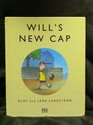 Will's New Cap