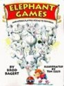 Elephant Games And Other Playful Poems to Perform