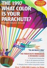 What Color Is Your Parachute 1997 A Practical Manual for Job Hunters and Career Changers