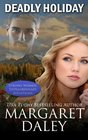 Deadly Holiday (Strong Women, Extraordinary Situations) (Volume 3)
