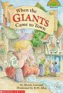 When the Giants Came to Town (Hello Reader! Level 4)
