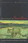 The Science of Sacrifice