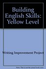 Building English Skills Yellow Level