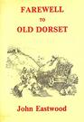 Farewell to Old Dorset