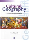 Cultural Geography A Critical Introduction