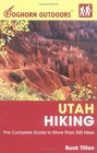 Foghorn Outdoors Utah Hiking The Complete Guide To More Than 380 Hikes