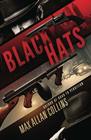 Black Hats A Novel of Wyatt Earp and Al Capone