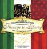 Passage to Liberty The Story of Italian Immigration and the Rebirth of America