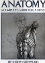 Anatomy A complete guide for artists