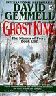 Ghost King (Stones of Power, Bk 1)