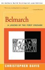 Belmarch A Legend of the First Crusade