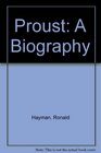 Proust A Biography
