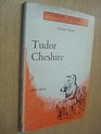 Tudor Cheshire