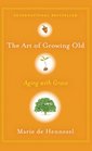 The Art of Growing Old Aging with Grace