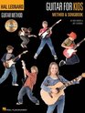Guitar for Kids Method and Songbook Hal Leonard Guitar Method
