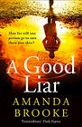 A Good Liar A gripping thriller novel perfect for escaping in 2021
