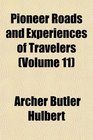 Pioneer Roads and Experiences of Travelers