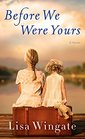 Before We Were Yours (Large Print)
