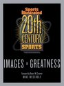 20th Century Sports  Images of Greatness