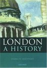 London A History