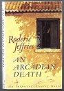 An Arcadian Death (Inspector Alvarez, Bk 18)