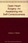 Open Heart Surgery An Awakening into SelfConsciousness