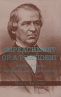 Impeachment of a President Andrew Johnson the Blacks and Reconstruction