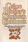 Grace Hartley's Southern cookbook Over forty years of recipes from the Atlanta journal