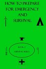 How to Prepare for Emergency  Survival  Book 2 Survival Skills
