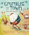 Grumbles from the Town MotherGoose Voices with a Twist