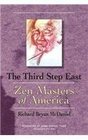 Third Step East Zen Masters of America