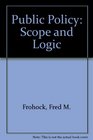 Public Policy Scope and Logic