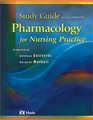 Study Guide to Accompany Pharmacology for Nursing Practice